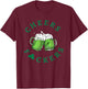 Cheers F Ckers St Patricks Day T-Shirt - T-Shirt | Maroon