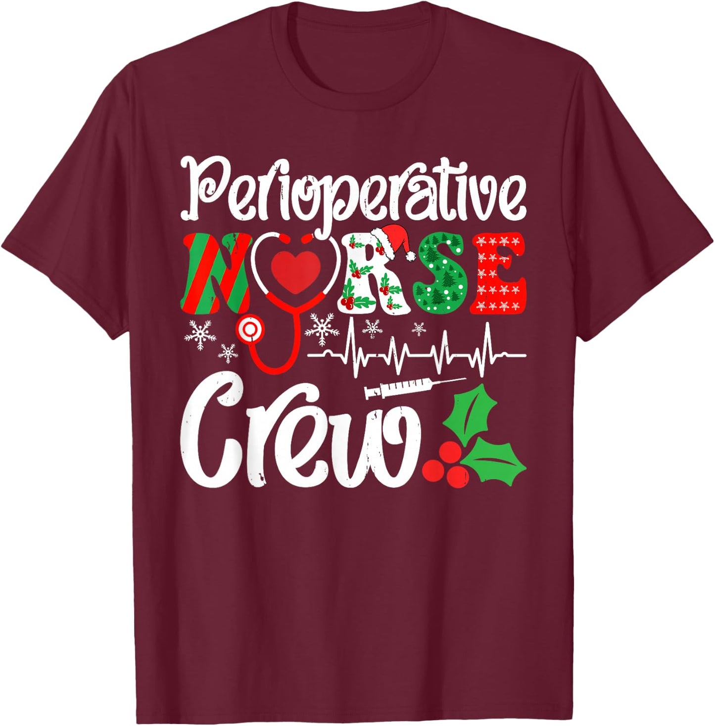 Holiday Perioperative Nurse Crew Christmas Squad Nursing T-Shirt - T-Shirt | Maroon