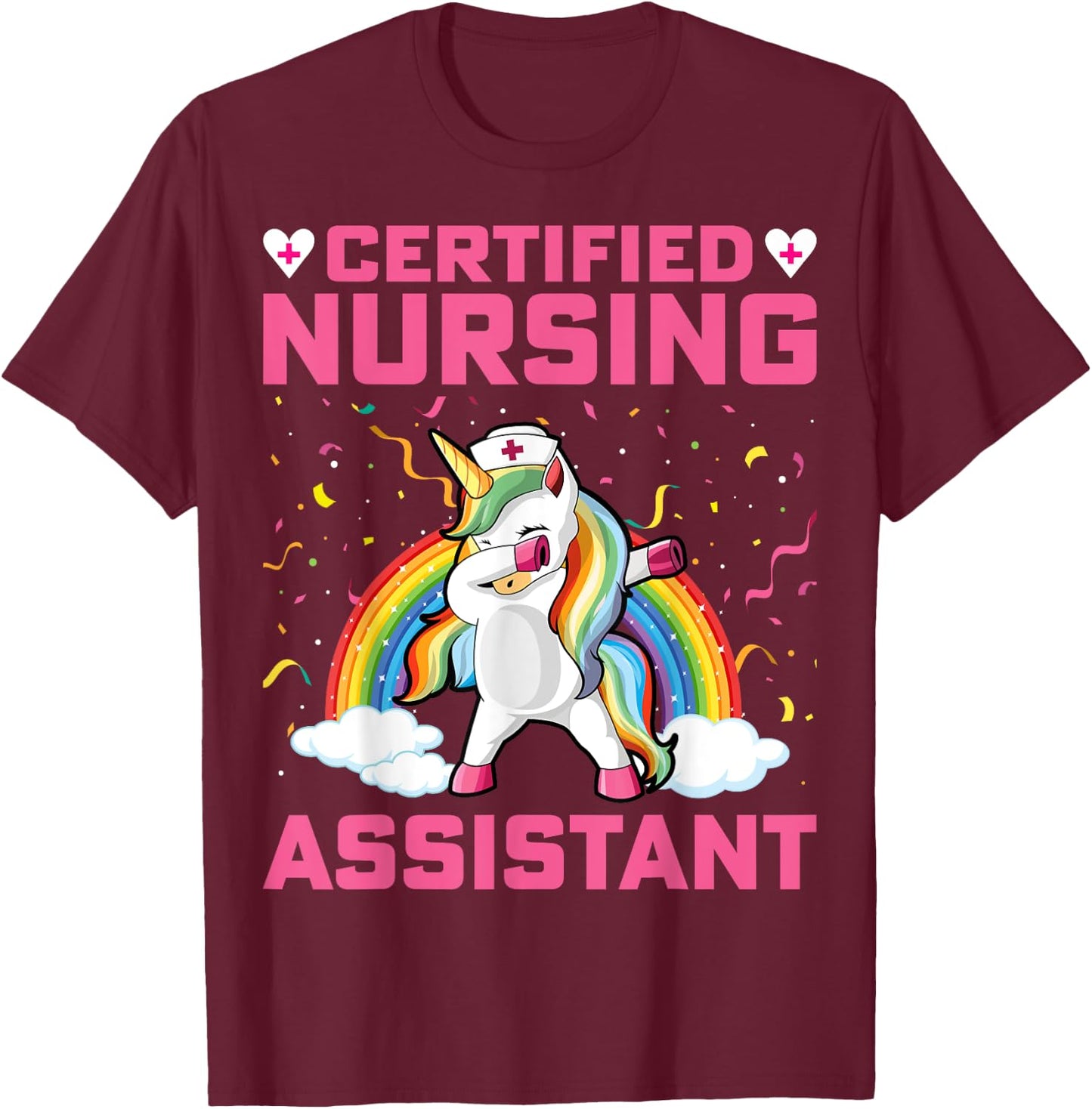 Certified Nursing Assistant - Dabbing Unicorn CNA Nursing T-Shirt - T-Shirt | Maroon