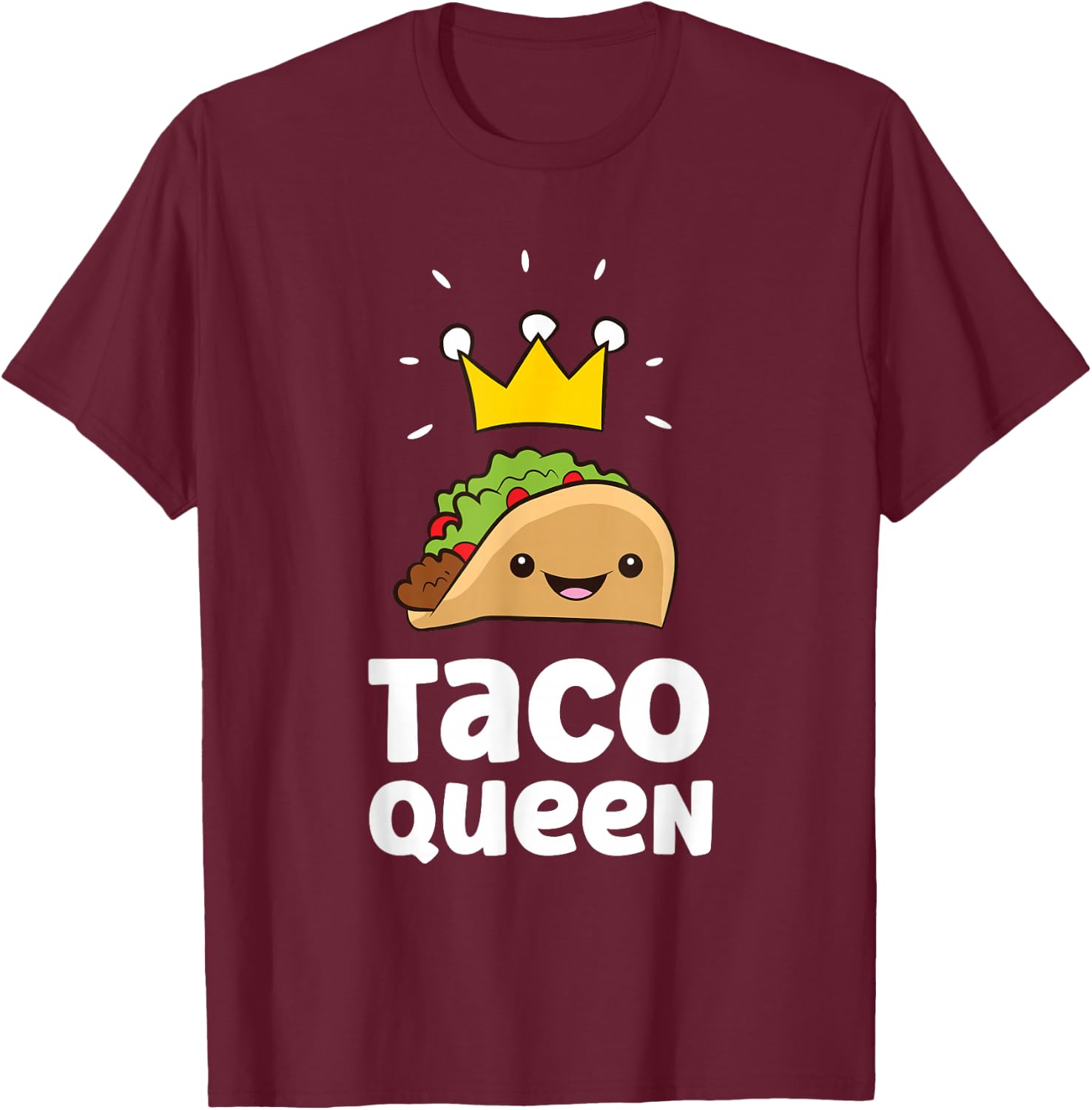 Taco Queen Love Tacos T-Shirt - T-Shirt | Maroon