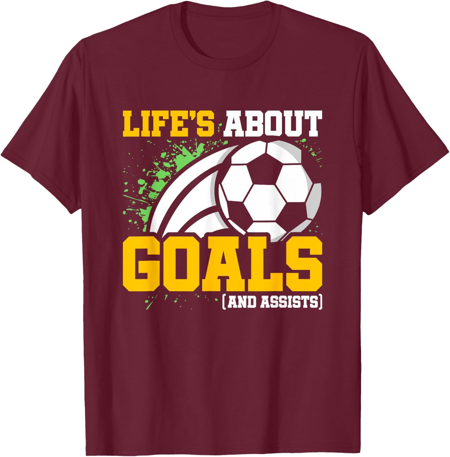Soccer Player - Life's About Goals & Assists - Boys Soccer T-Shirt - T-Shirt | Maroon