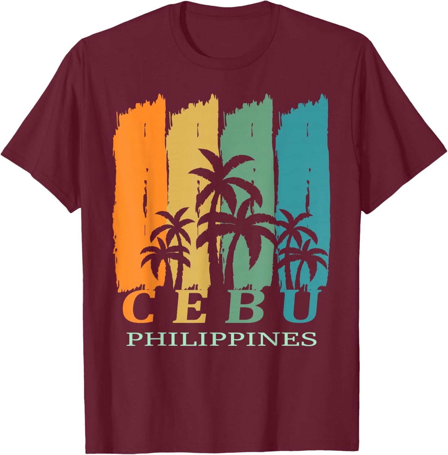 Cebu Palms Island Philippines Southeast Asia Souvenir Gift T-Shirt - T-Shirt | Maroon
