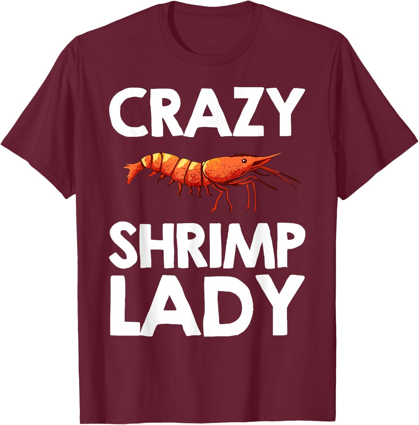 Best Shrimp Girls Culinary Chef Food Prawn Seafood T-Shirt - T-Shirt | Maroon