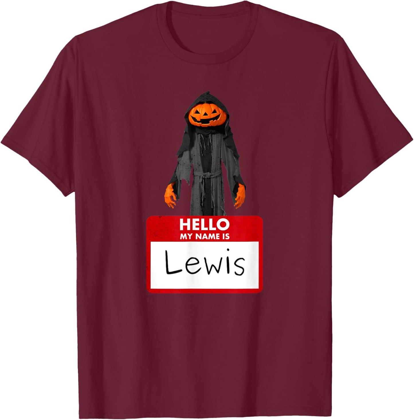 I am not a jack o lantern my name is Lewis Halloween funny T-Shirt - T-Shirt | Maroon