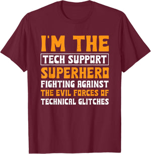Tech Support Superhero Apparel Sysadmin Funny Computer Geek T-Shirt - T-Shirt | Maroon