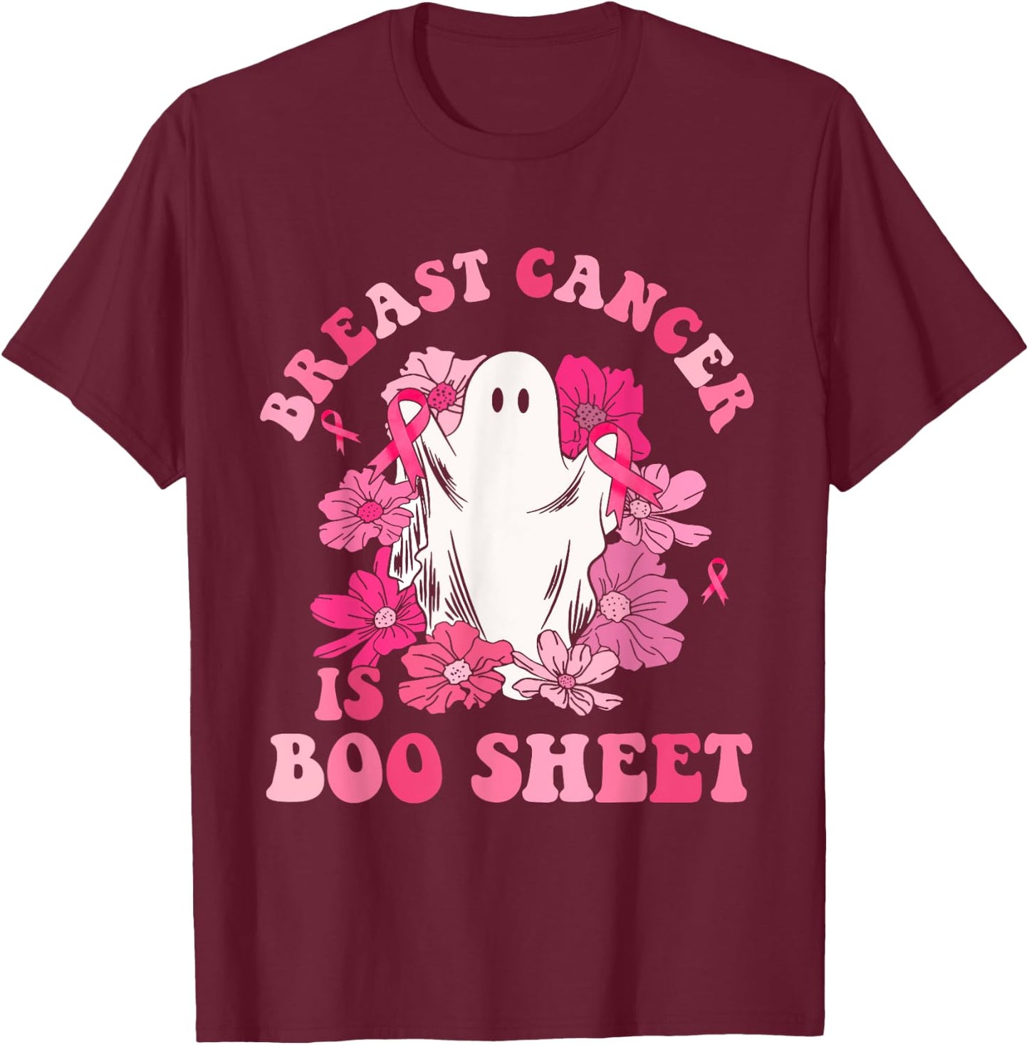 Breast Cancer Is Boo Sheet Halloween Breast Cancer Awareness T-Shirt - T-Shirt | Maroon