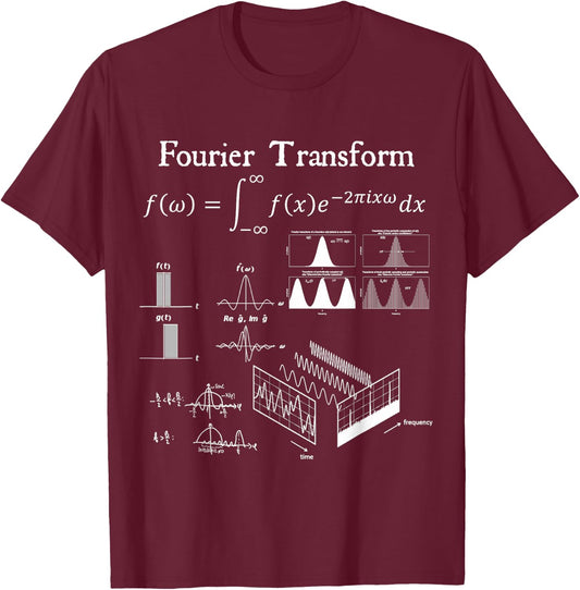 Fourier Transform Signal Science Math Teacher Nerdy Gift T-Shirt - T-Shirt | Maroon