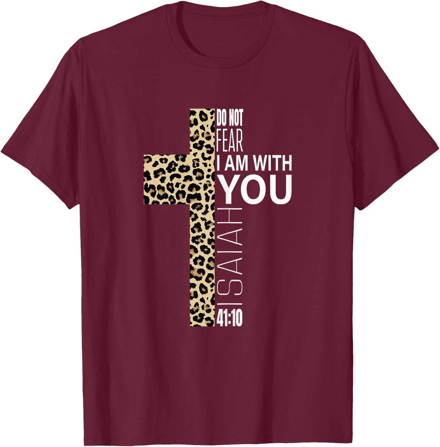 Cute Do Not Fear Religious Christian Mom Leopard Print Cross T-Shirt - T-Shirt | Maroon