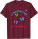 Living Rent Free In Your Head Funny Thoughts Focused On T-Shirt - T-Shirt | Maroon