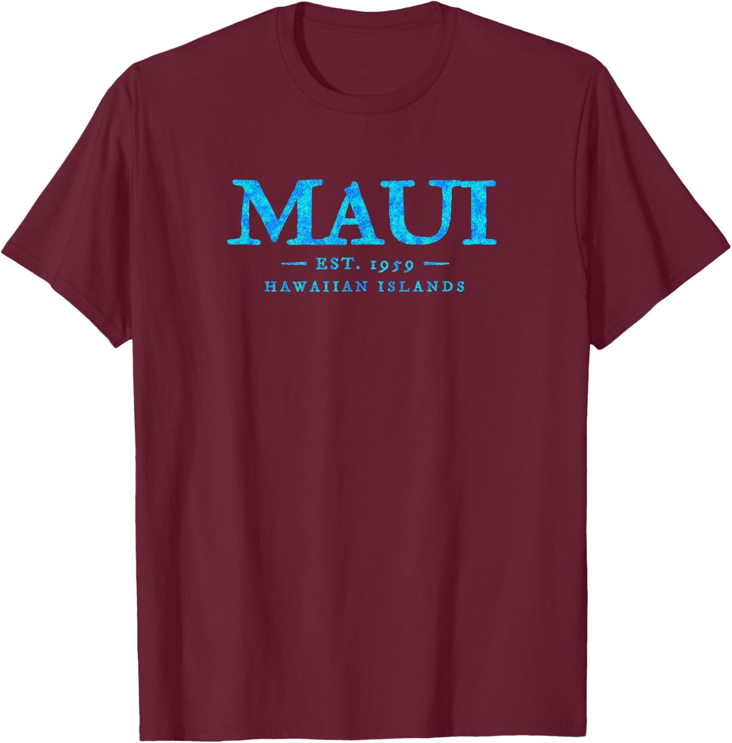 Maui Hawaii Colorful Text Hawaiian Vacation Souvenir T-Shirt - T-Shirt | Maroon