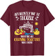 Apparently We're Trouble When We Are Cruising Together funny T-Shirt - T-Shirt | Maroon