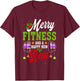 Merry Fitness Happy New Rear Workout Christmas New Year T-Shirt - T-Shirt | Maroon