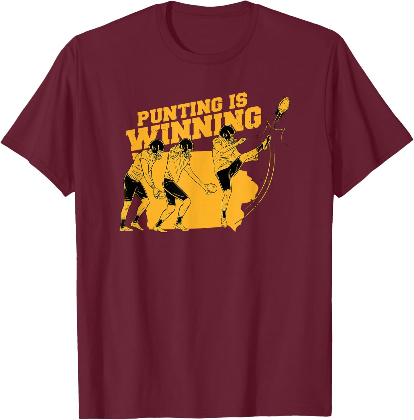 Punting Is Winning Retro Football Punter Funny T-Shirt - T-Shirt | Maroon