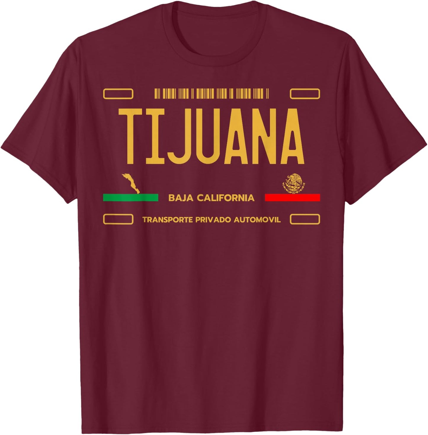 Tijuana License Plate, Tijuana T-Shirt - T-Shirt | Maroon