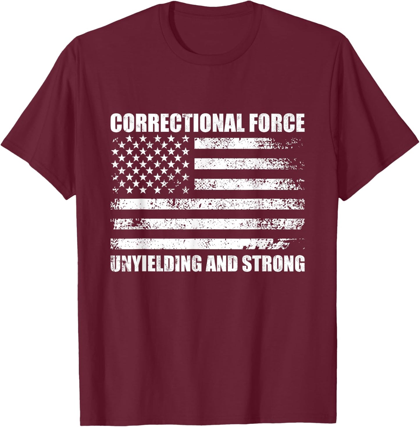 Correctional officer quote corrections patriotic design T-Shirt - T-Shirt | Maroon