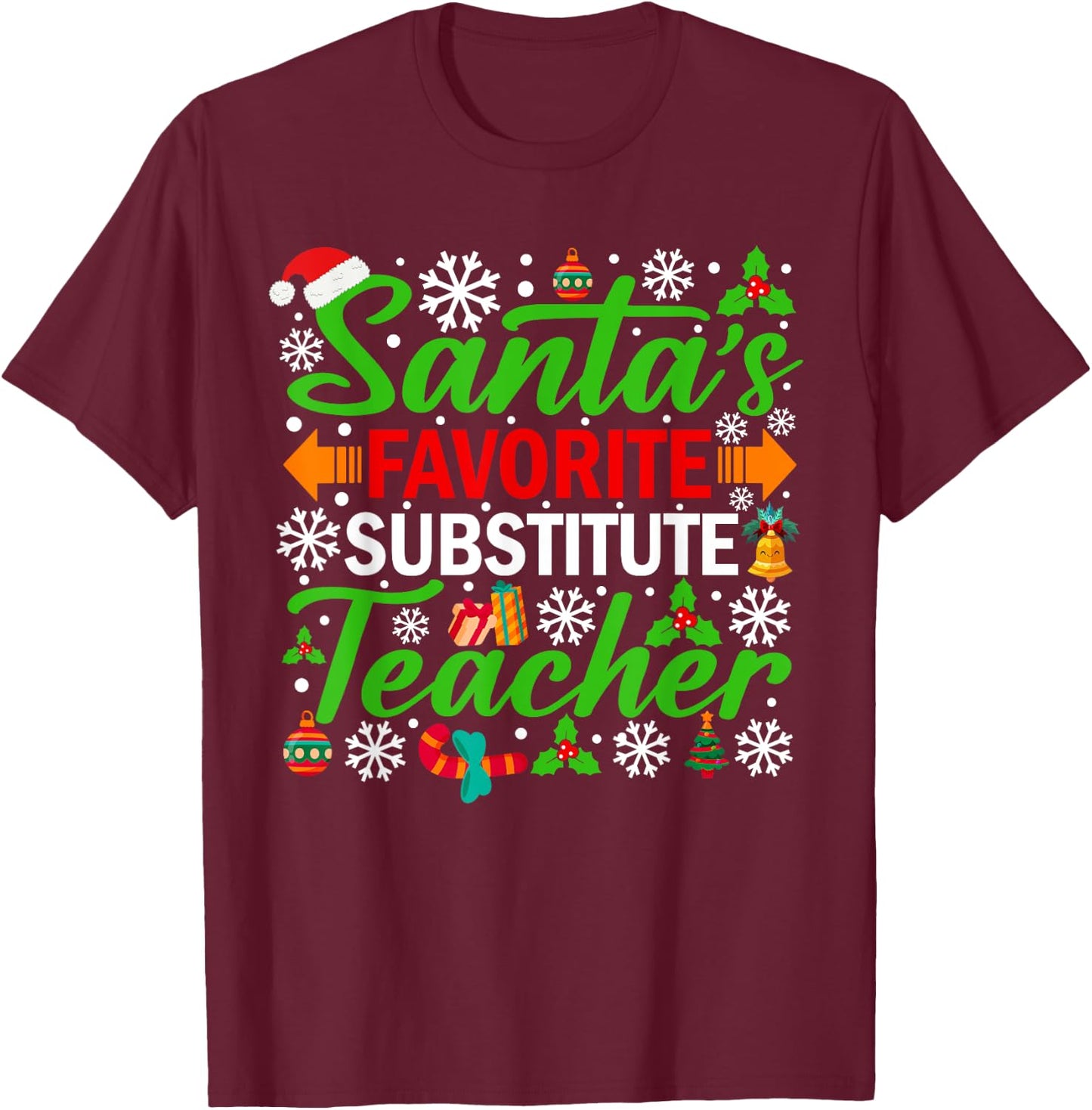 Santa's Favorite Substitute Teacher Shirt Funny Christmas T-Shirt - T-Shirt | Maroon