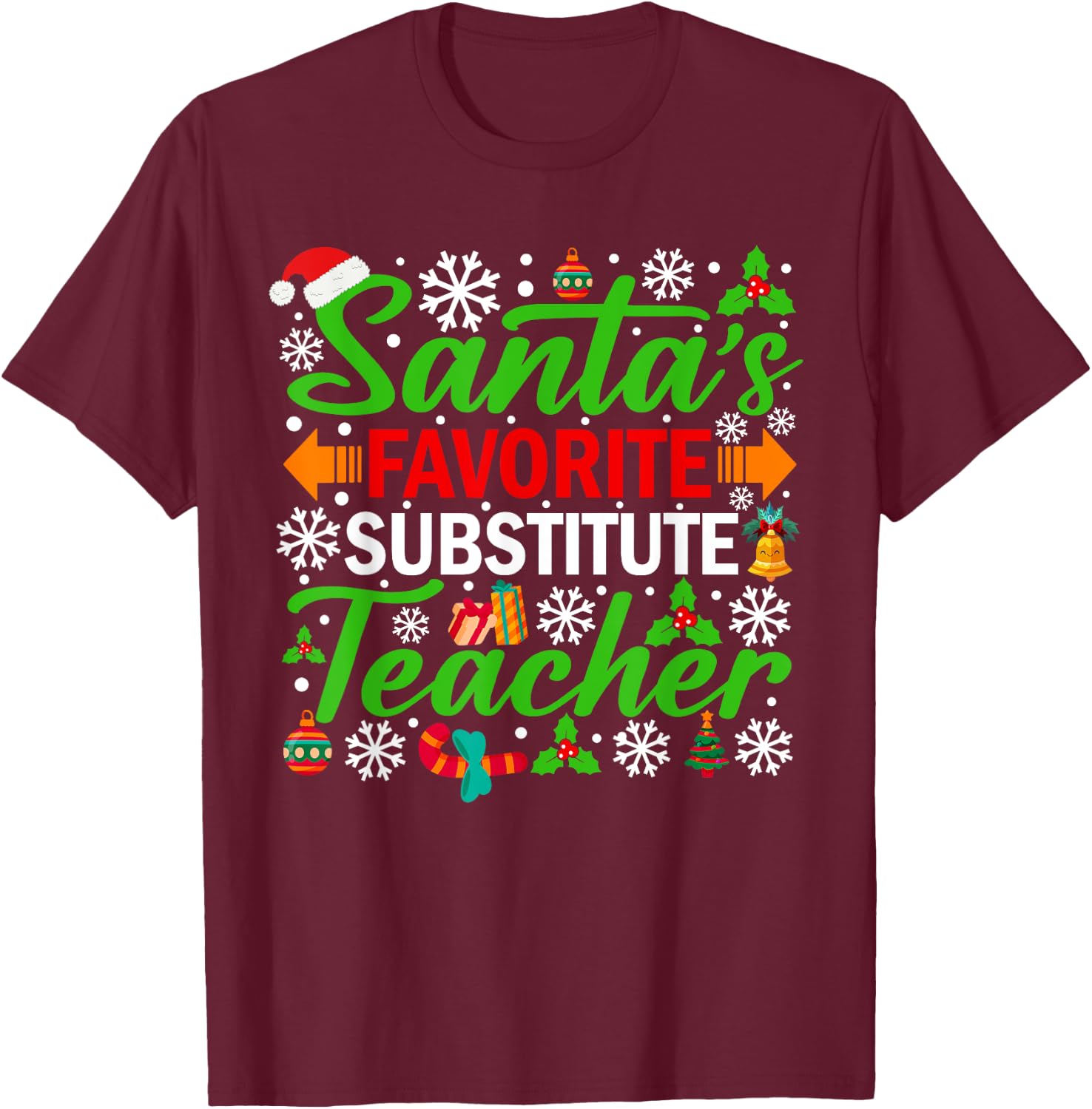 Santa's Favorite Substitute Teacher Shirt Funny Christmas T-Shirt - T-Shirt | Maroon