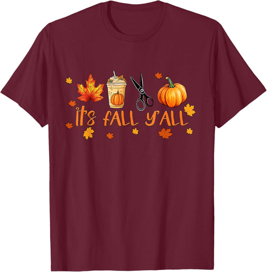 It's Fall Y'all Pumpkin Spice Coffee Latte Hairdresser T-Shirt - T-Shirt | Maroon
