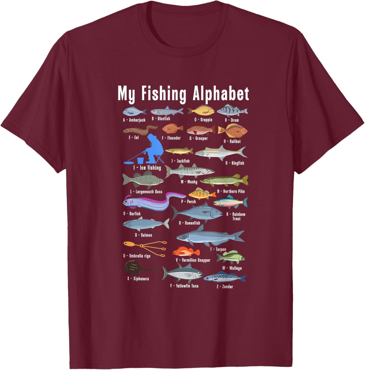 My Fishing Alphabet Fisherman Angling Fish Angler T-Shirt - T-Shirt | Maroon
