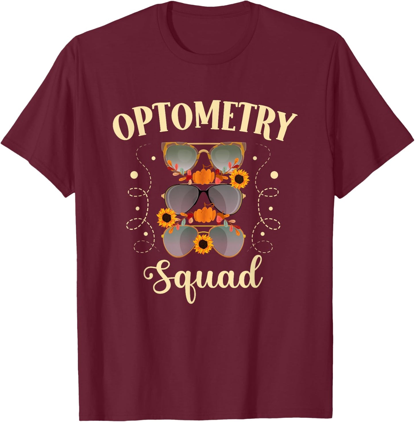 Thankful Optometrist Optometry Squad Thanksgiving Optician T-Shirt - T-Shirt | Maroon