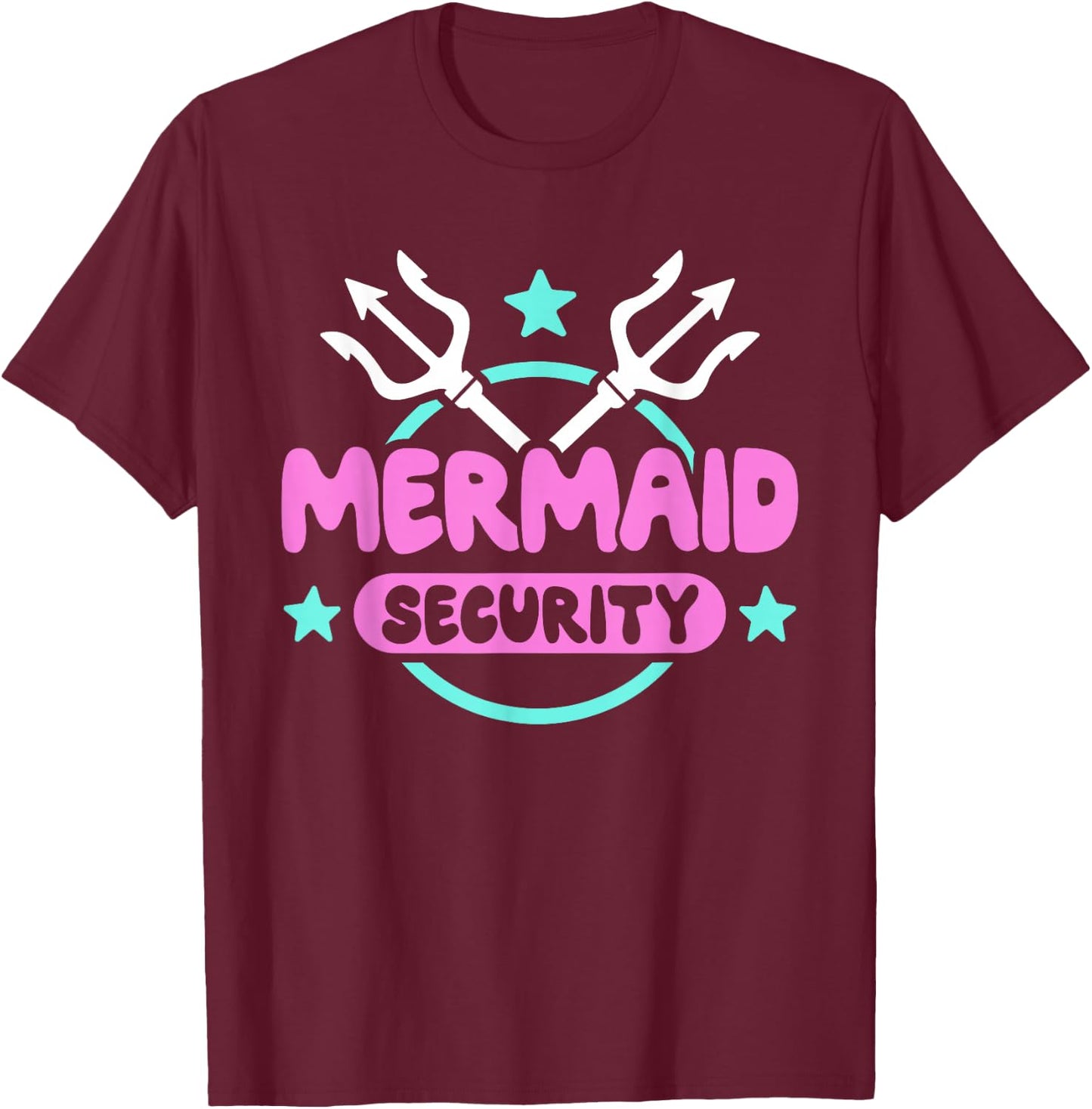 Mermaid Security Celebration Birthday Party Mermaid T-Shirt - T-Shirt | Maroon