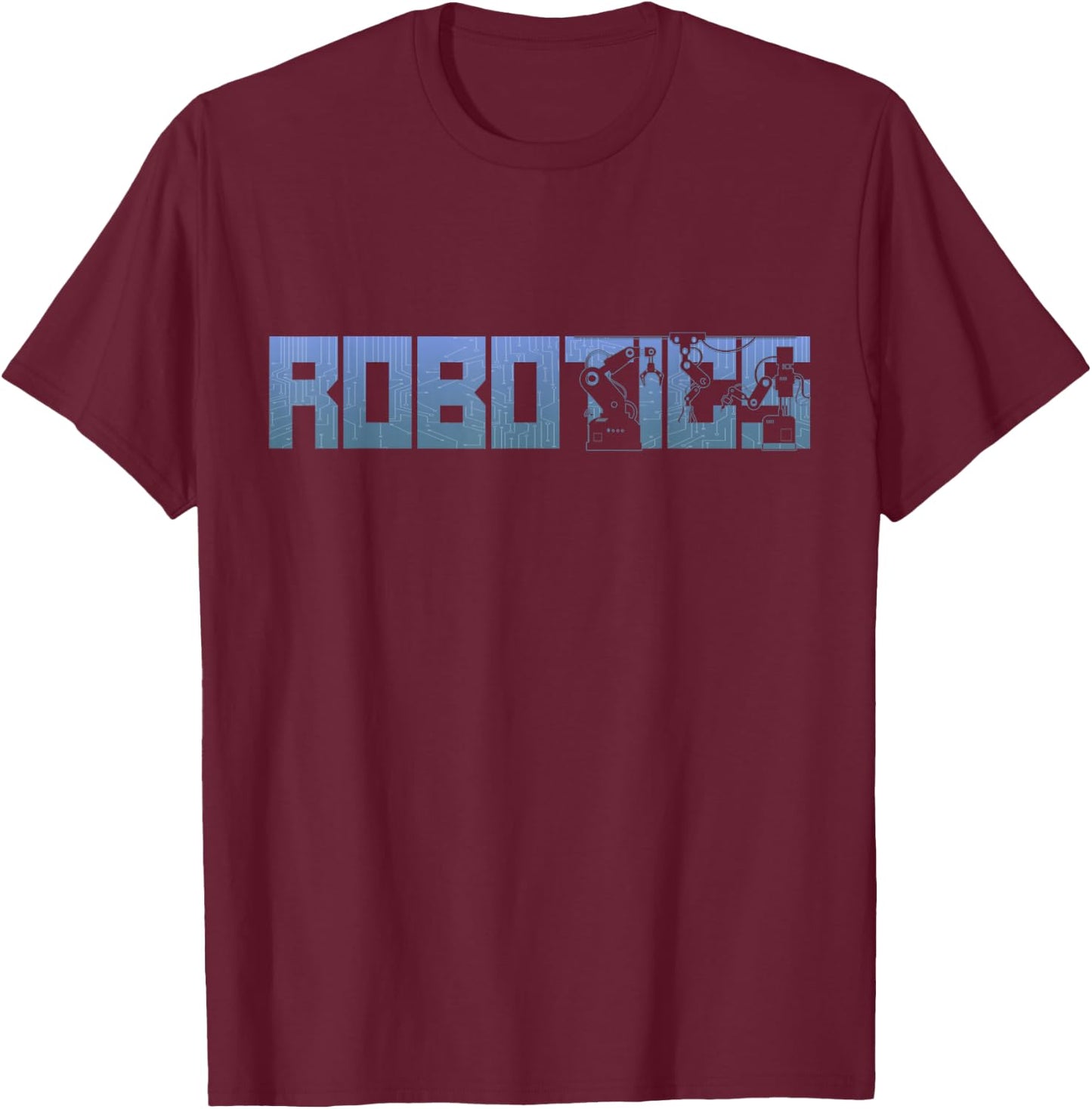 Robot Robotics Engineer Robotics T-Shirt - T-Shirt | Maroon