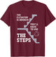The Elevator Is Broken Take The Steps Funny Elevator T-Shirt - T-Shirt | Maroon