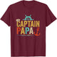 Captain Papa Pontoon Lake Sailor Fishing Boating T-Shirt - T-Shirt | Maroon