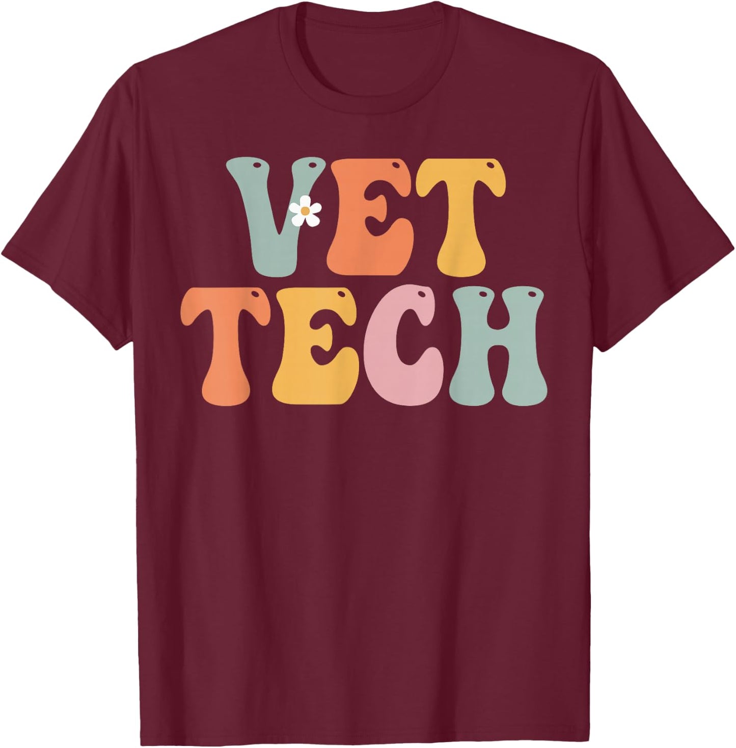 Vet Tech Week Groovy Appreciation Day For Work T-Shirt - T-Shirt | Maroon