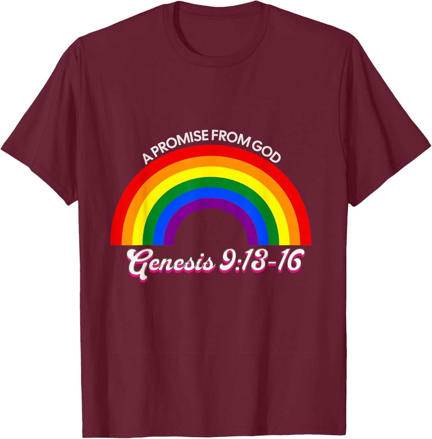 Rainbow Pride God's Promise Genesis 9:13 Christian Faith T-Shirt - T-Shirt | Maroon