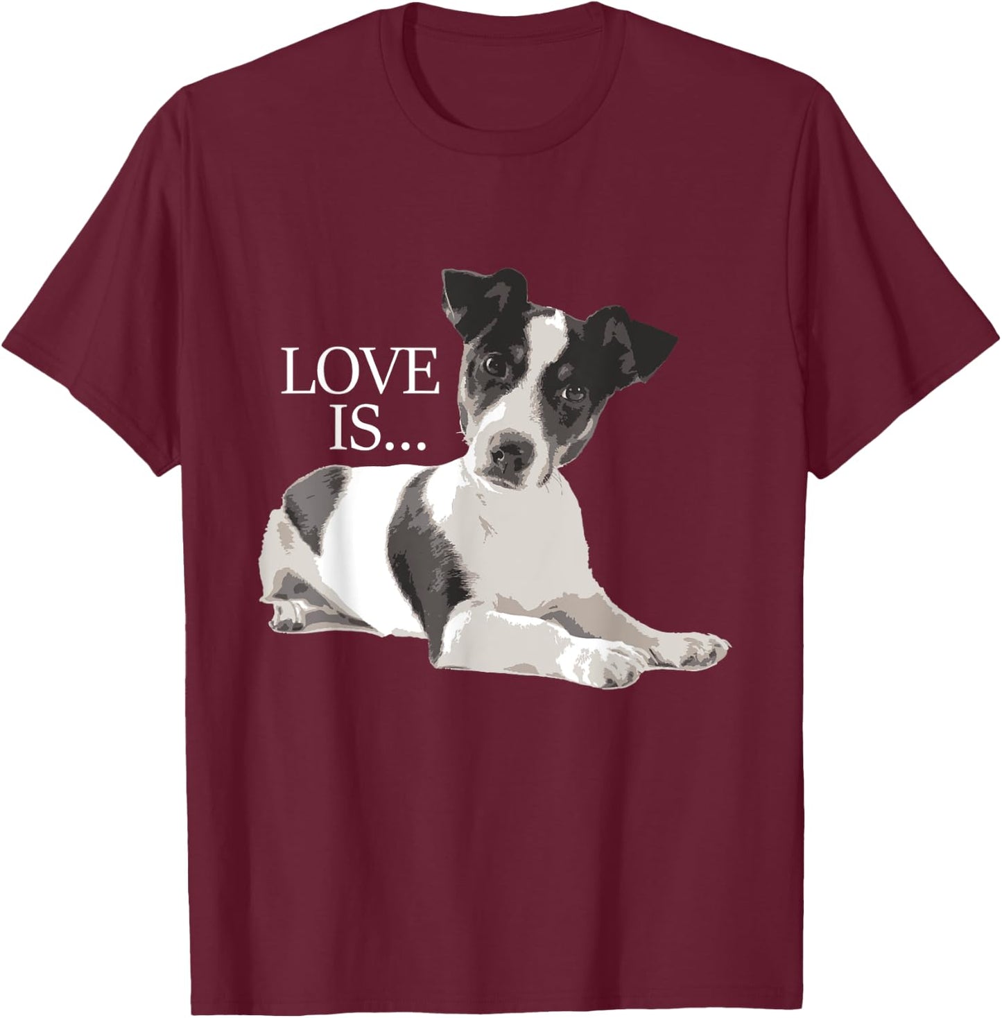 Love Is - Jack Russell Terrier Puppy Animal Lover Pet Owner T-Shirt - T-Shirt | Maroon