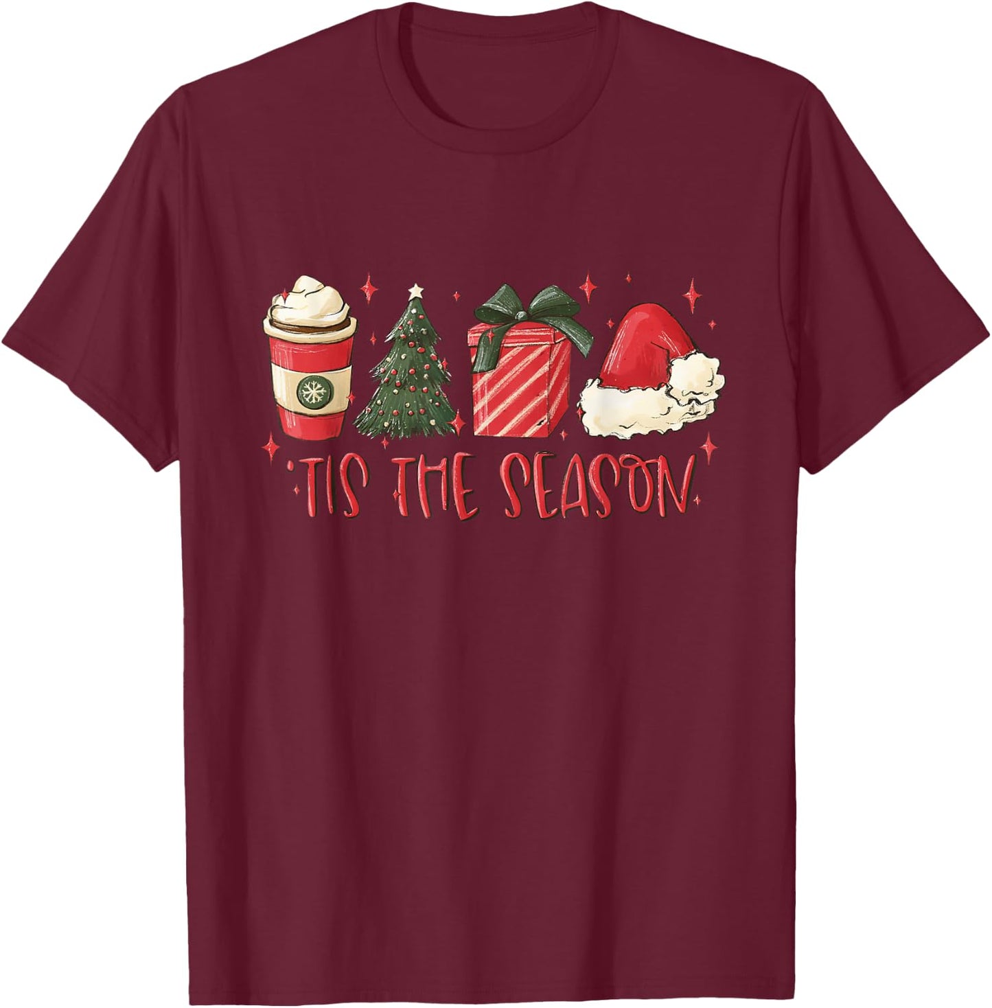 Tis The Season , Christmas Tis The Season Shirt T-Shirt - T-Shirt | Maroon