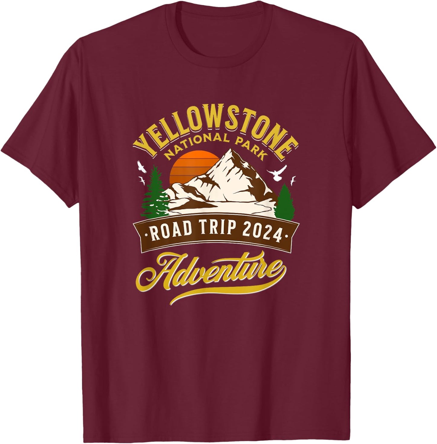 Yellowstone National Park Road Trip 2024 T-Shirt - T-Shirt | Maroon