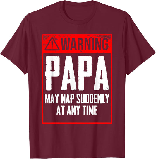 Funny Sleep Father Daddy Papa Sleepy Nap Time T-Shirt - T-Shirt | Maroon