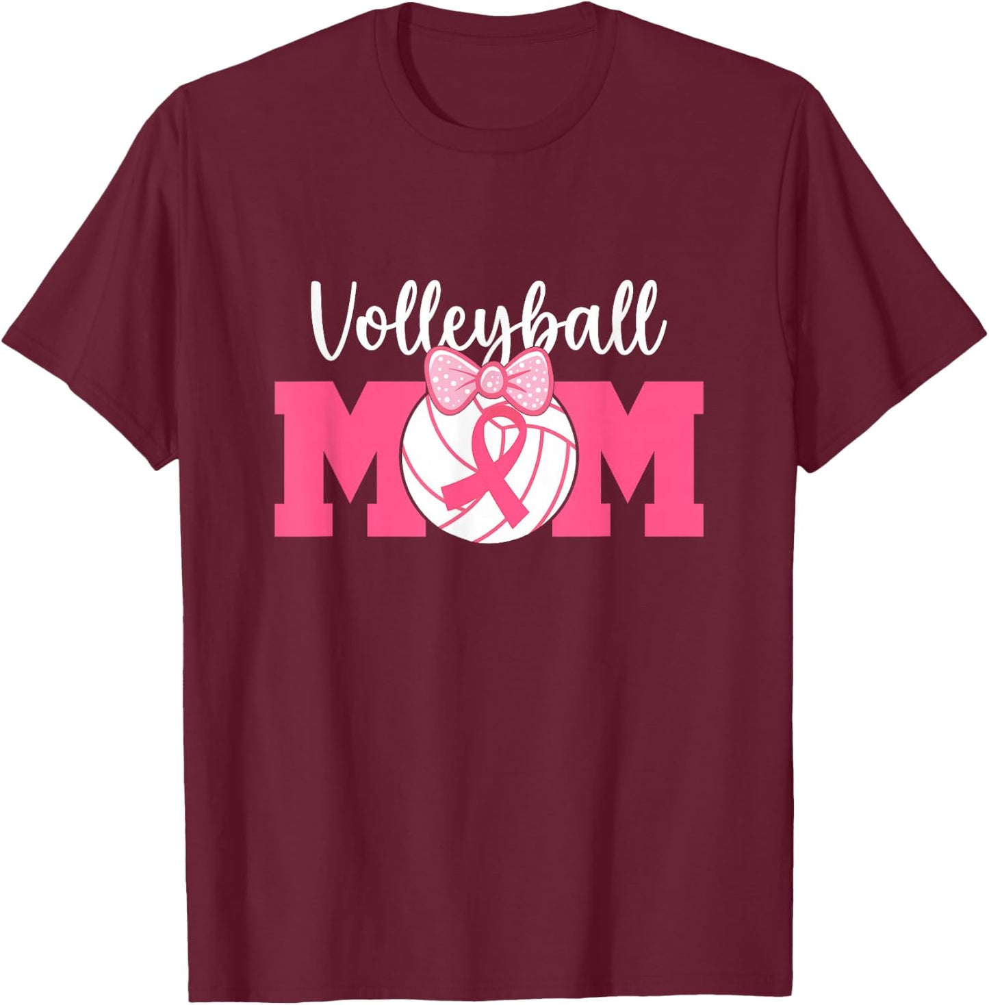 Volleyball Mom Pink Ribbon Breast Cancer Awareness Fighters T-Shirt - T-Shirt | Maroon