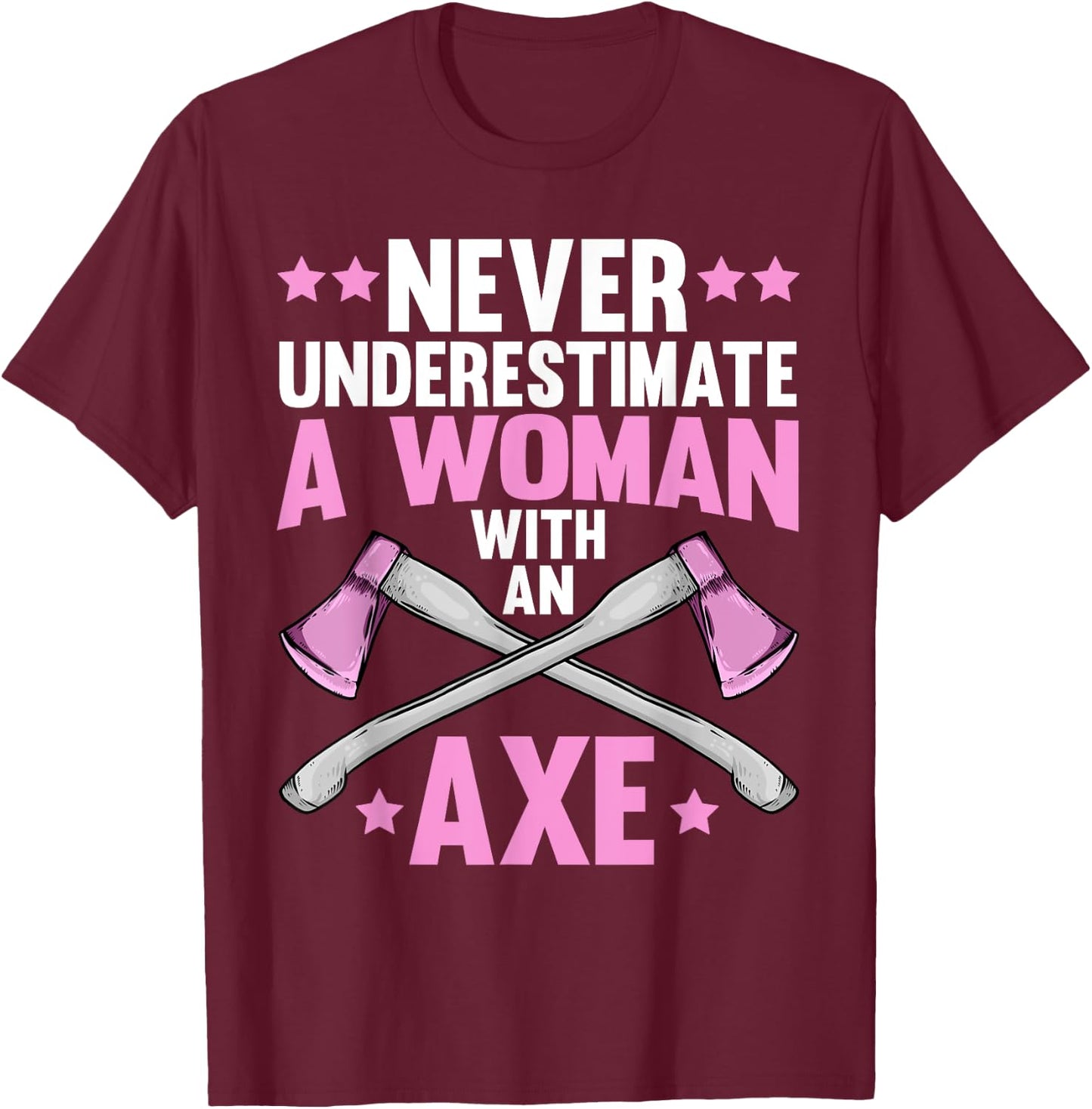 Cool Axe Throwing Girls Ax Thrower Tree Lumberjack T-Shirt - T-Shirt | Maroon