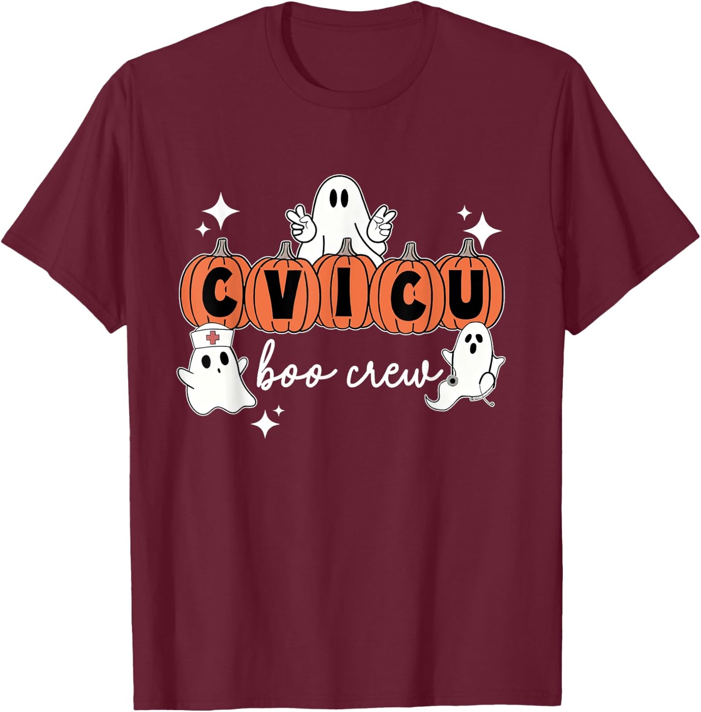 Halloween CVICU Boo Crew Pumpkin CVICU Nurse Spooky Season T-Shirt - T-Shirt | Maroon