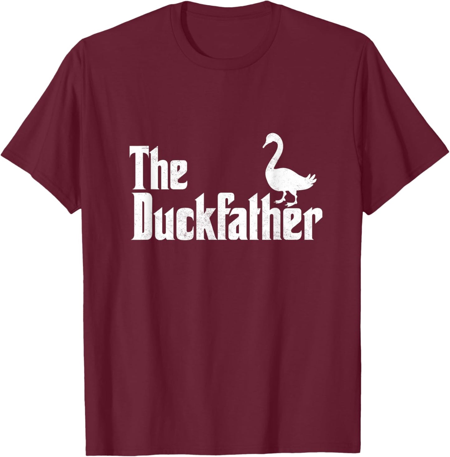 The Duck Father Duck Lover Quack Dad Fathers Day Goose Lover T-Shirt - T-Shirt | Maroon