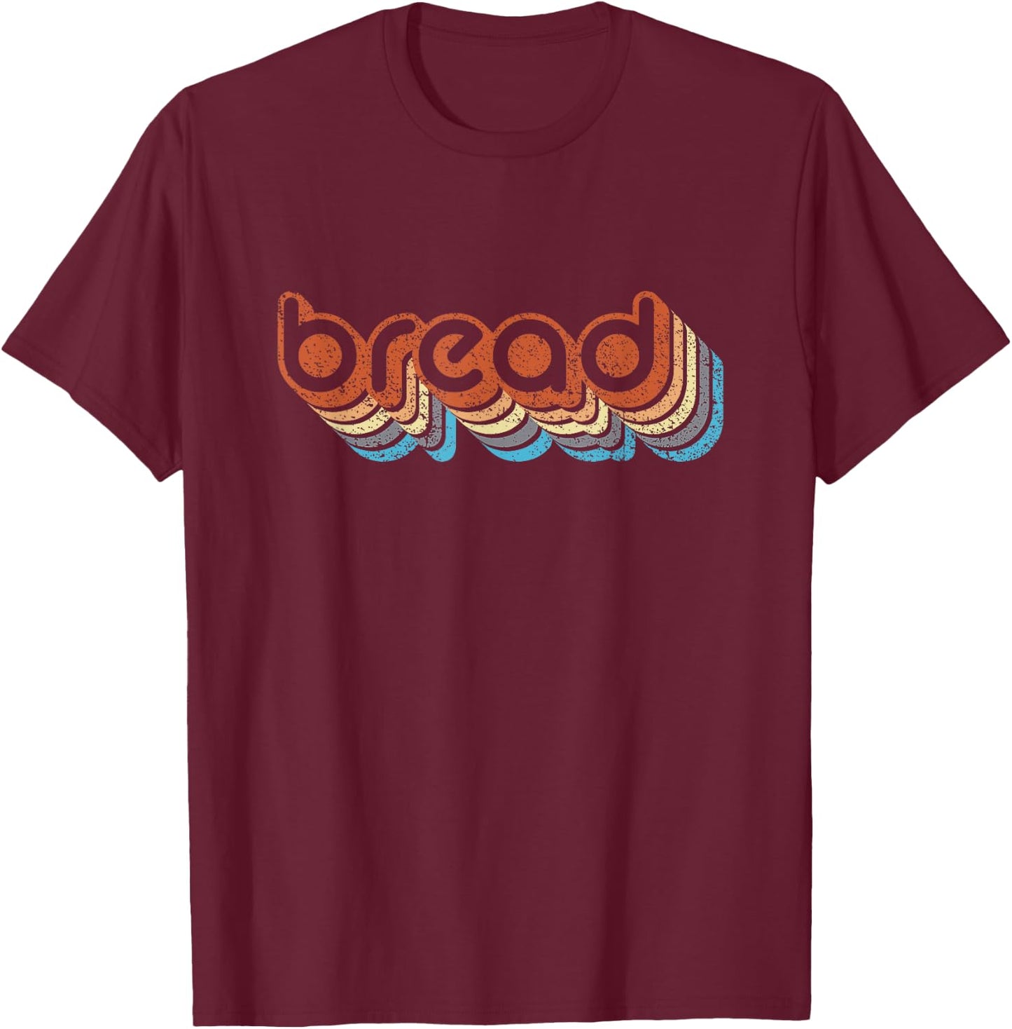 How Good Is Bread Retro Vintage Distressed Fun T-Shirt - T-Shirt | Maroon