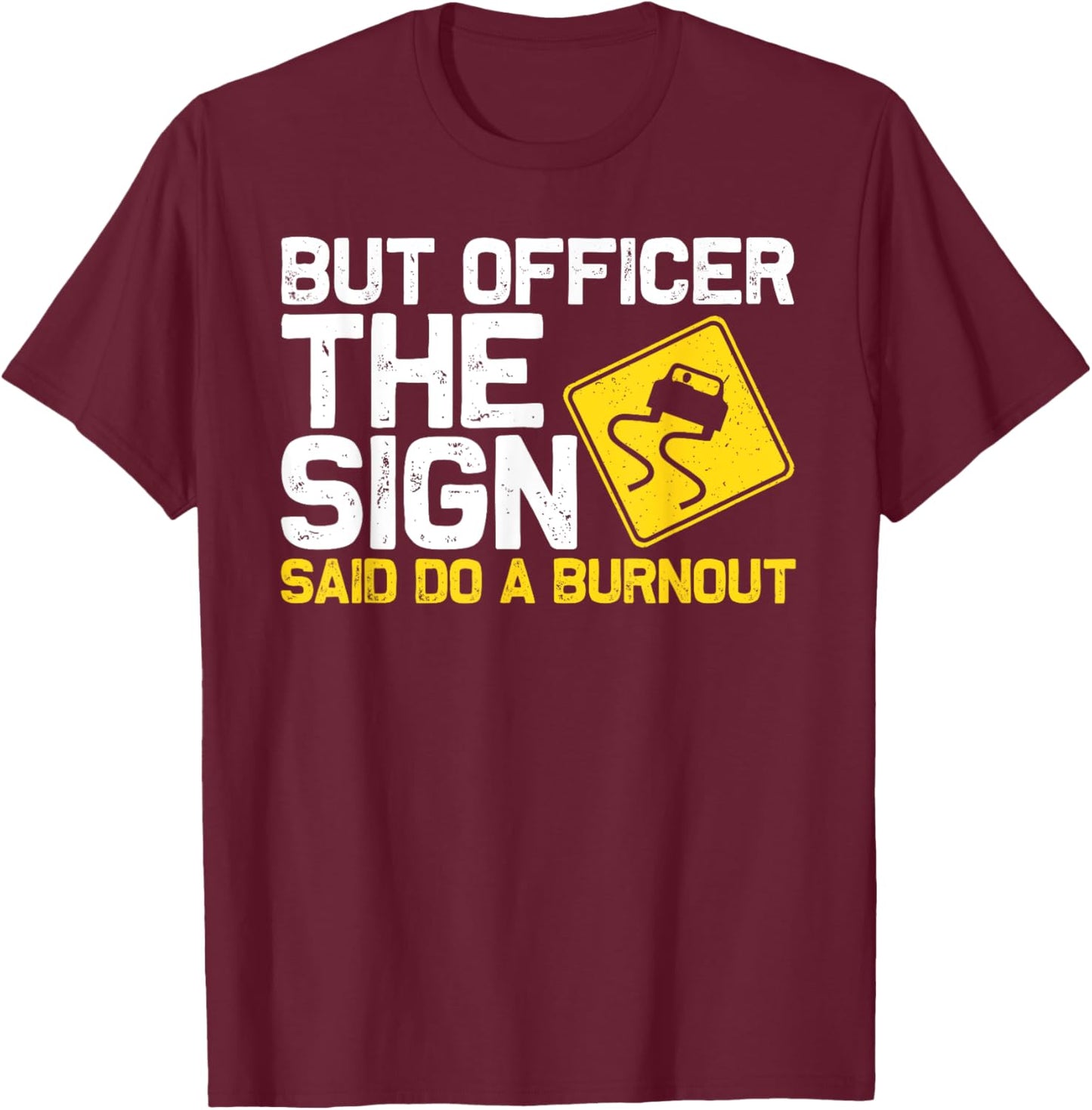 Cool Car Racing Auto Owner Drift Drag Racing Burnout T-Shirt - T-Shirt | Maroon