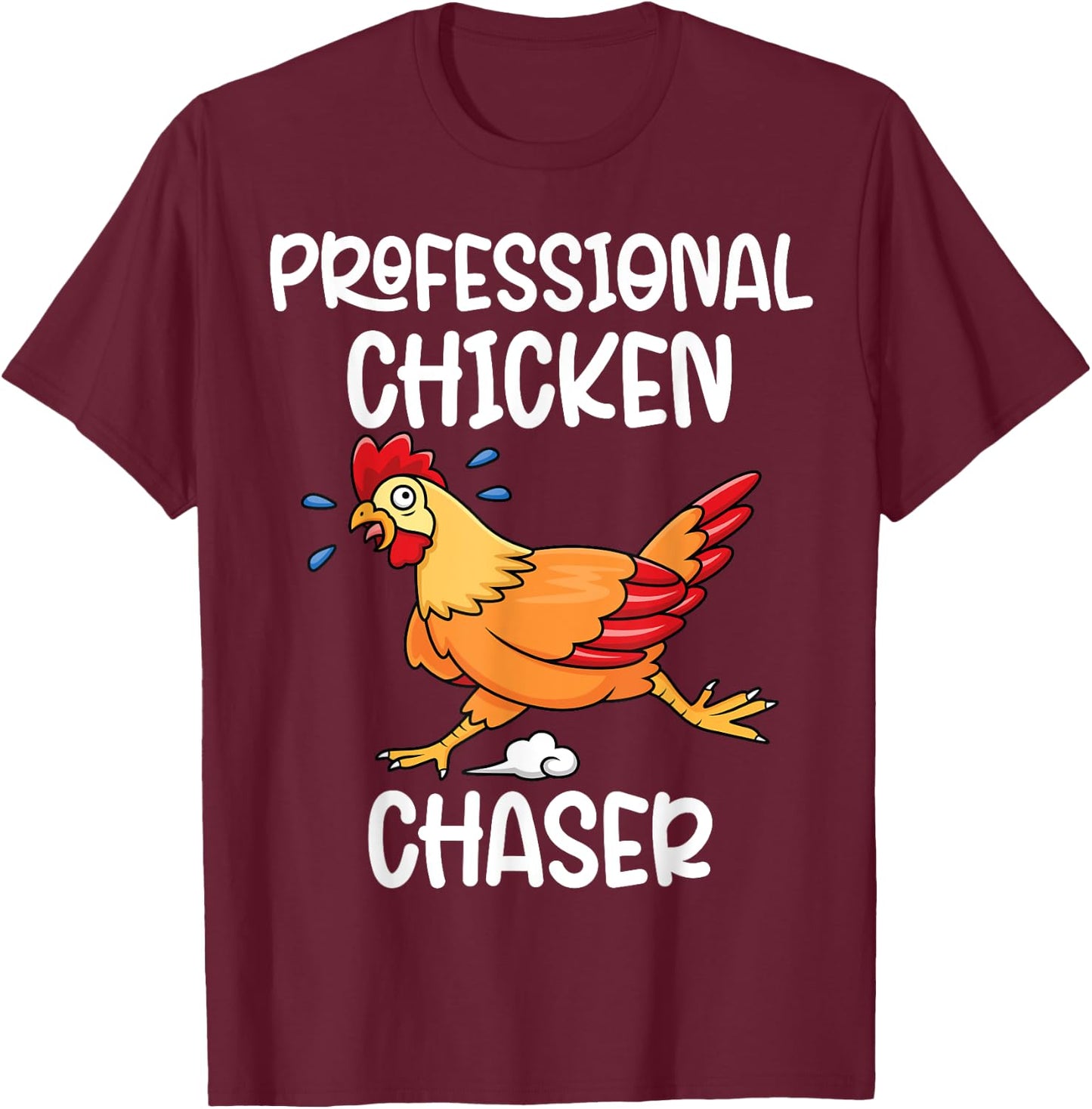 Professional Chicken Chaser Funny Farm Farmer Kids Running T-Shirt - T-Shirt | Maroon