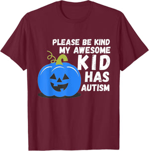 Blue Pumpkin Bucket Halloween Be Kind My Son Has Autism T-Shirt - T-Shirt | Maroon