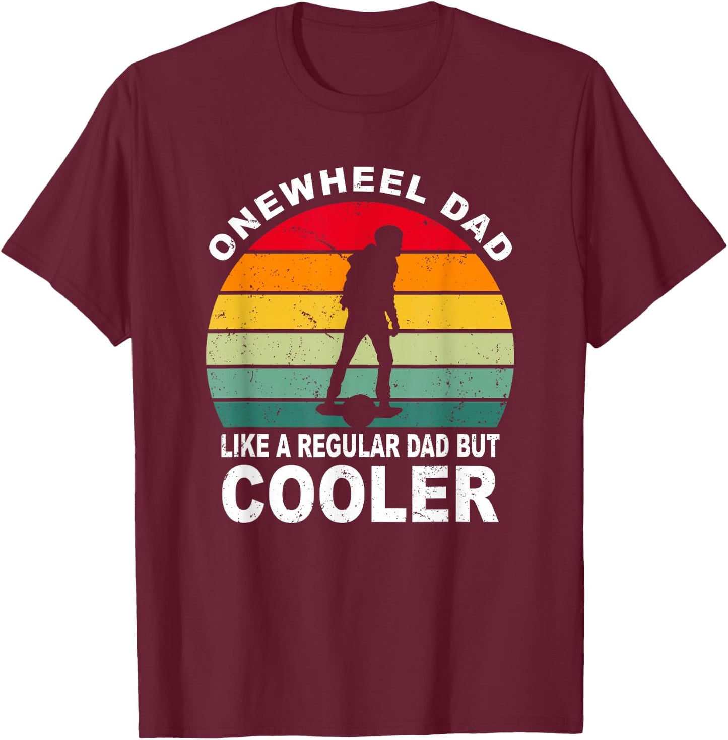 Onewheel GT Cool Dad One Wheel GTS T-Shirt - T-Shirt | Maroon