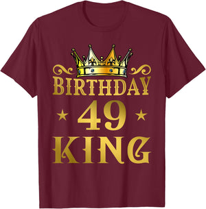 Birthday King 49 Years Man T-Shirt - T-Shirt | Maroon