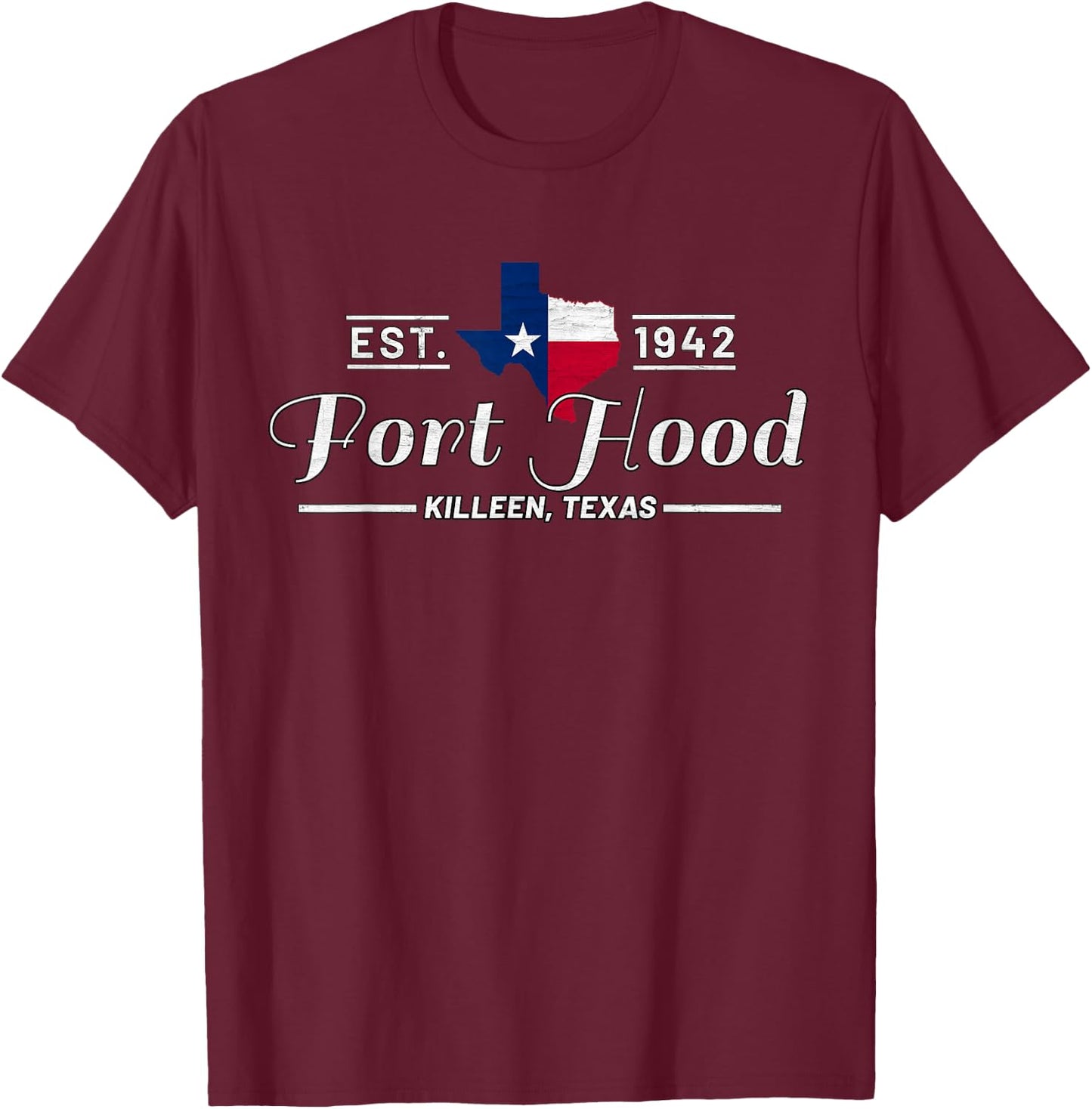 Fort Hood Killeen Texas Great Place Home Of Armored Corps T-Shirt - T-Shirt | Maroon