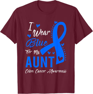 I Wear Blue For My Aunt Colon Cancer Awareness T-Shirt - T-Shirt | Maroon