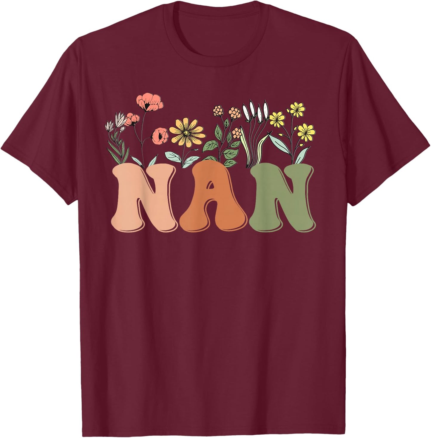 Wildflowers Nan Floral Mother's Day Nan T-Shirt - T-Shirt | Maroon