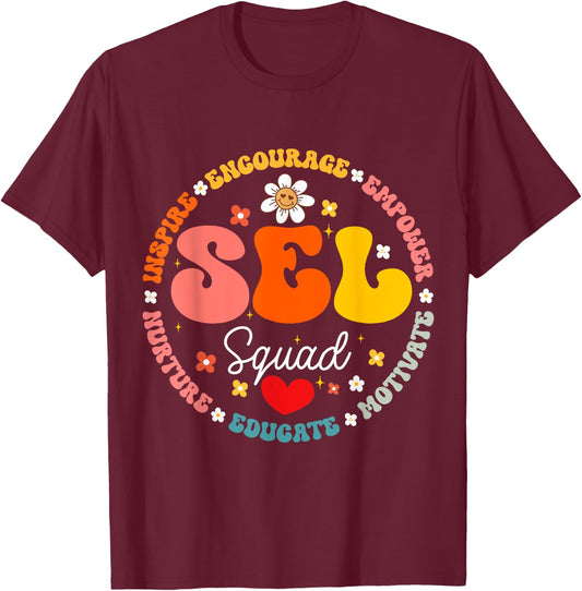 Groovy Social Emotional Learning Teacher SEL Squad T-Shirt - T-Shirt | Maroon