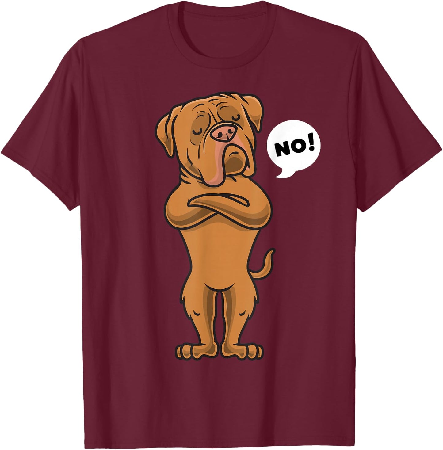 Stubborn Dogue de Bordeaux Dog T-Shirt - T-Shirt | Maroon