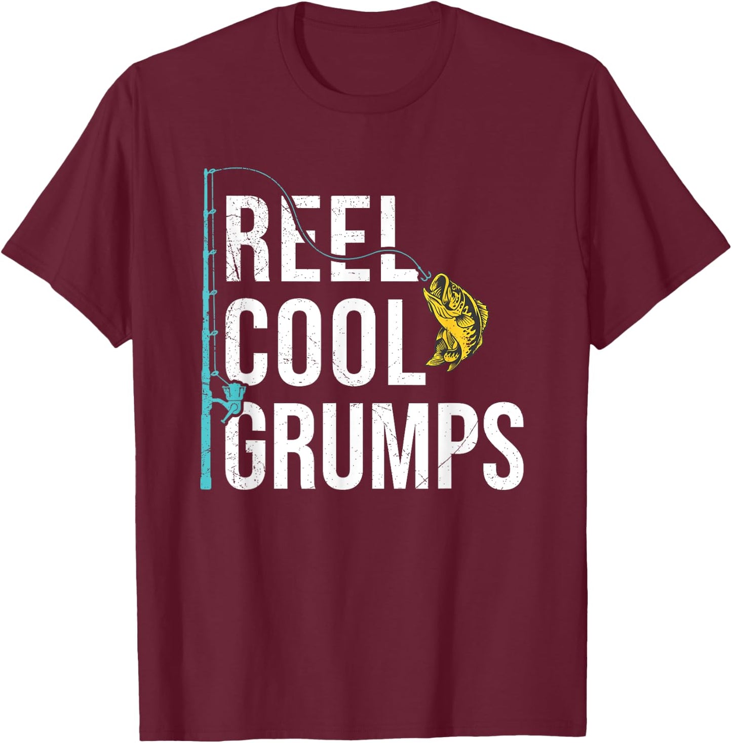 Reel Cool Grumps Fishing Shirt Funny Father's Day T-Shirt - T-Shirt | Maroon